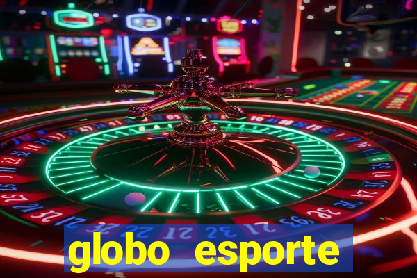 globo esporte absolutamente tudo sobre esporte enoticias pop